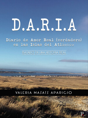 cover image of DARIA Diario de Amor Real (verdadero) en las Islas del Atlántico